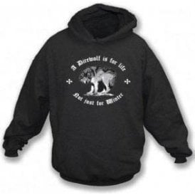 A Direwolf Is For Life, Not Just For Winter (Game of Thrones) Hooded Sweatshirt