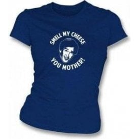 Alan Partridge Smell My Cheese You Mother! Women's Slimfit T-shirt