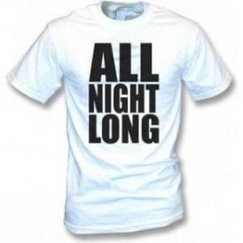 All Night Long (Influenced by Lionel Richie) T-Shirt
