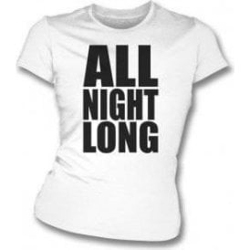 All Night Long (Influenced by Lionel Richie) Womens Slim Fit T-Shirt