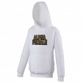 Alpha Female Hooded Sweatshirt