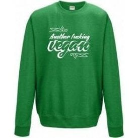 Another F*cking Vegan Sweatshirt