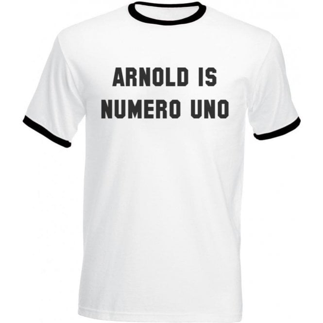 Arnold Is Numero Uno (As Worn By Arnold Schwarzenegger) T-Shirt