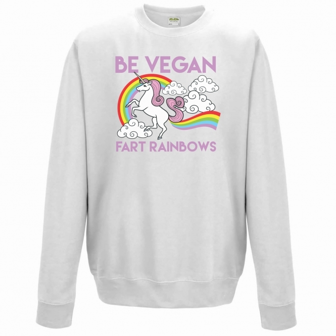 Be Vegan, Fart Rainbows Sweatshirt