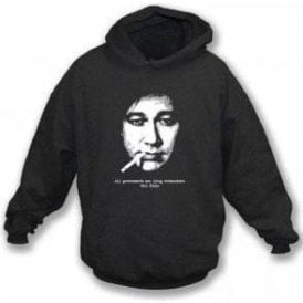Bill Hicks All Governments Hooded Sweatshirt
