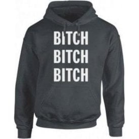 Bitch Bitch Bitch (As Worn By Alice Cooper) Hooded Sweatshirt