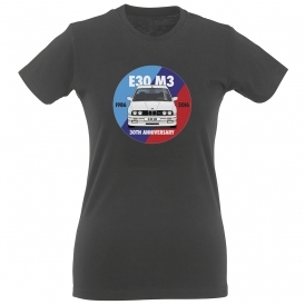BMW E30 M3 30th Anniversary Womens Slim Fit T-Shirt