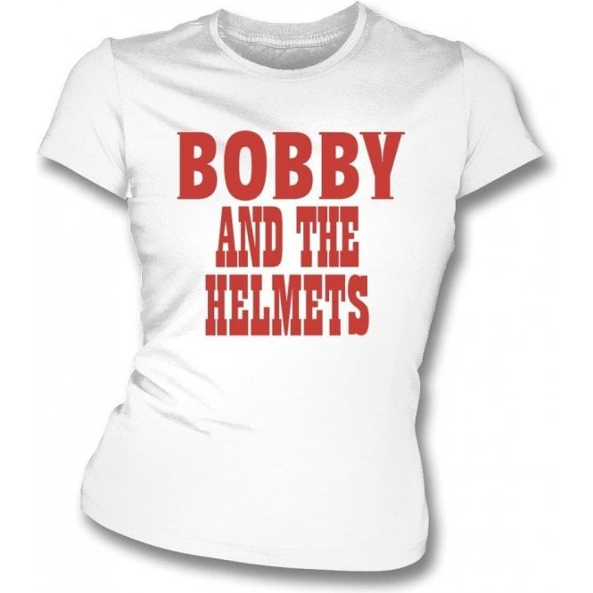 Bobby And The Helmets (As Worn By Robert Plant, Led Zeppelin) Womens Slim Fit T-Shirt