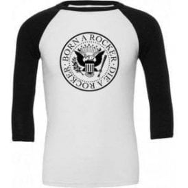 Born A Rocker, Die A Rocker 3/4 Sleeve Unisex Baseball Top