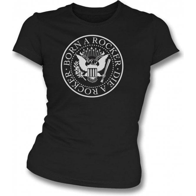 Born A Rocker Die A Rocker Womens Slim-Fit T-shirt