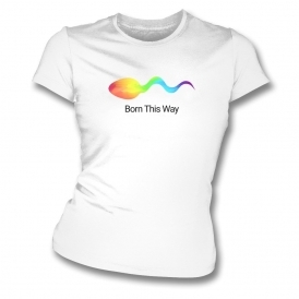 Born This Way Organic Womens Slim Fit T-Shirt