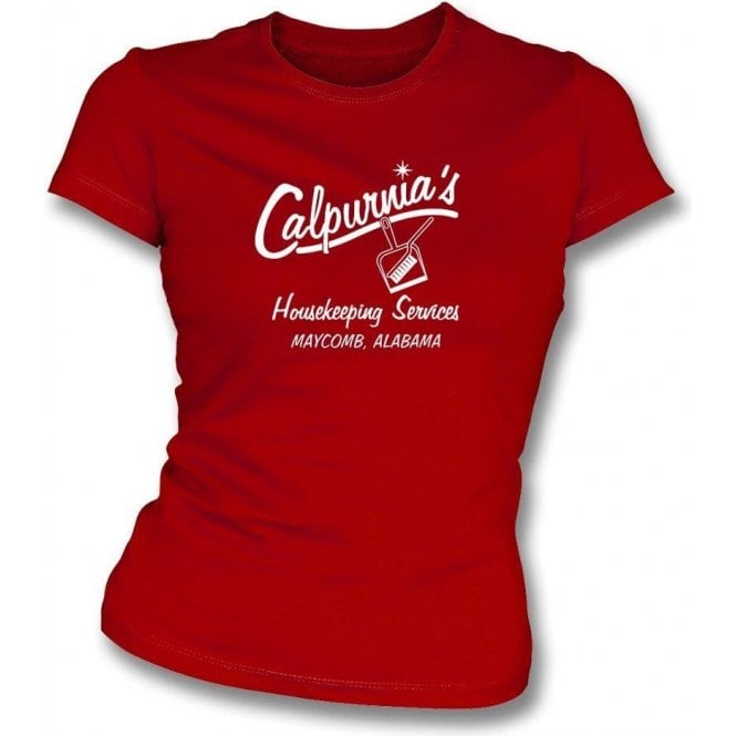 Calpurnia's Housekeeping Services (To Kill A Mockingbird) Womens Slim Fit T-Shirt