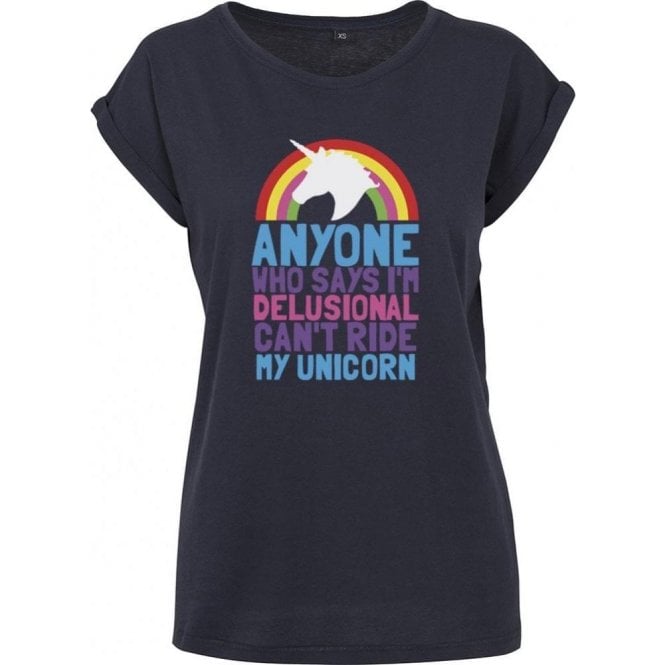 Can't Ride My Unicorn Womens Extended Shoulder T-Shirt