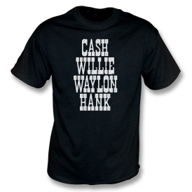 Cash Willie Waylon Hank T-Shirt