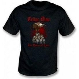 Celine Dion "The Power Of Love" T-Shirt