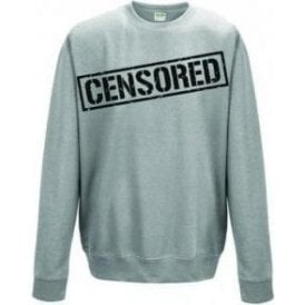 Censored Sweatshirt