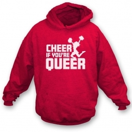 Cheer If You're Queer Organic Hooded Sweatshirt