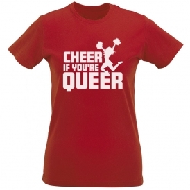 Cheer If You're Queer Organic Womens Slim Fit T-Shirt