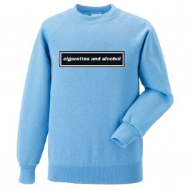 Cigarettes & Alcohol Sweatshirt