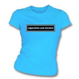 Cigarettes & Alcohol Womens Slim Fit T-Shirt