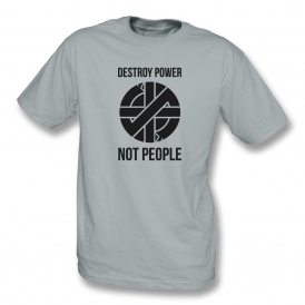 Destroy Power, Not People (As Worn By Joe Strummer, The Clash) Organic T-Shirt