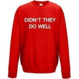 Didn't They Do Well (As Worn By David Gilmour, Pink Floyd) Sweatshirt