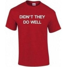 Didn't They Do Well (As Worn By David Gilmour, Pink Floyd) T-Shirt