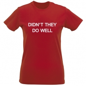 Didn't They Do Well (As Worn By David Gilmour, Pink Floyd) Womens Slim Fit T-Shirt