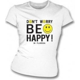 Don't Worry Be Happy (As worn by Michael Stipe of REM) Womens Slimfit