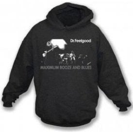 Dr. Feelgood Maximum  Booze and Blues Hooded Sweatshirt