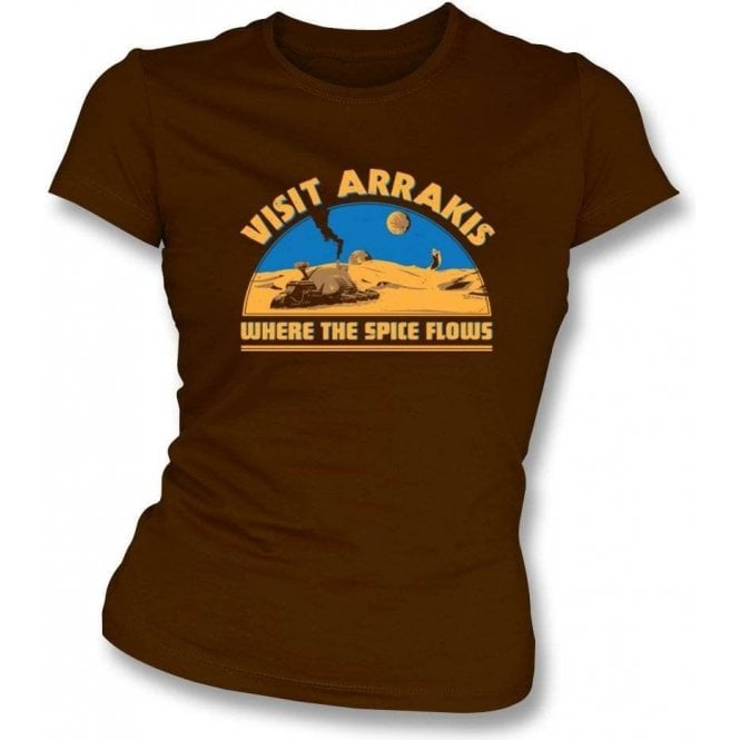 Dune Visit Arrakis 'Where the Spice Flows' Womens Slim Fit T-Shirt