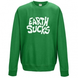 Earth Sucks Organic Sweatshirt