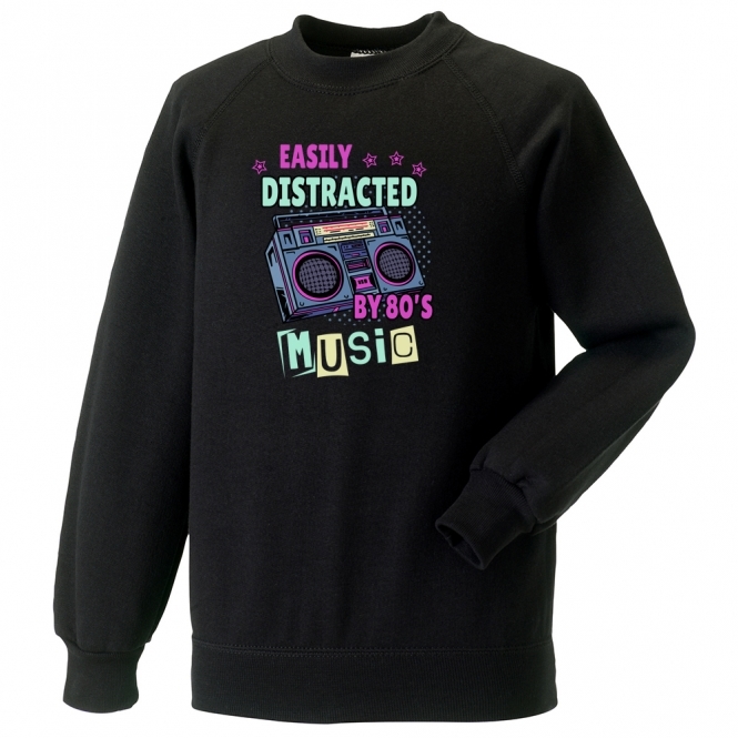 Easily Distracted By 80's Music Sweatshirt