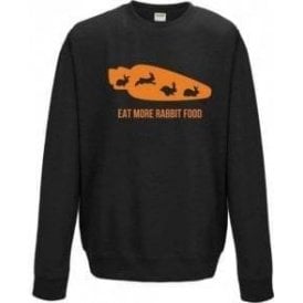 Eat More Rabbit Food Sweatshirt