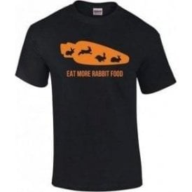 Eat More Rabbit Food T-Shirt