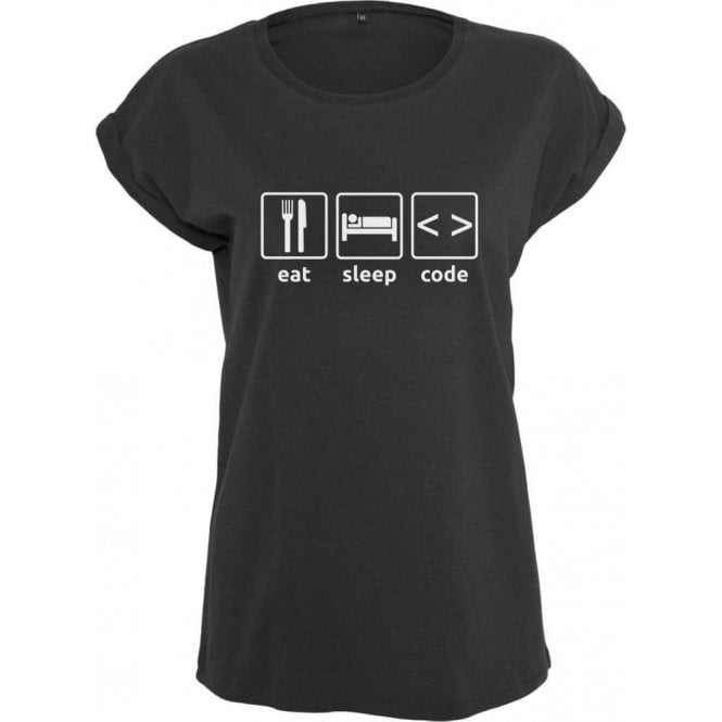 Eat Sleep Code Womens Extended Shoulder T-Shirt