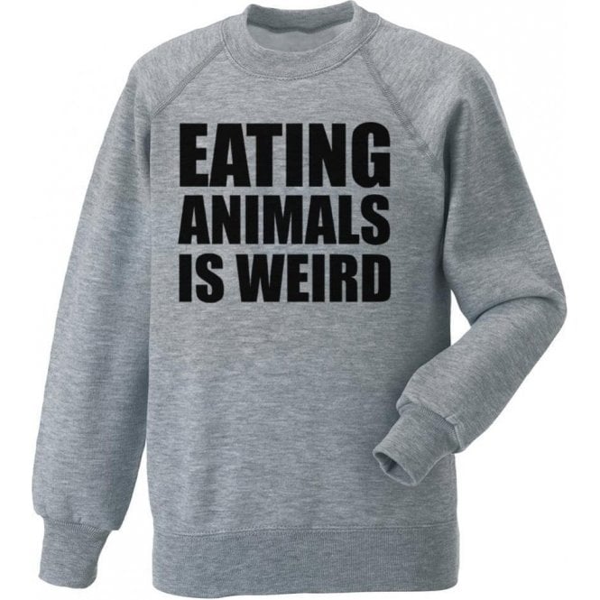 Eating Animals Is Weird Sweatshirt