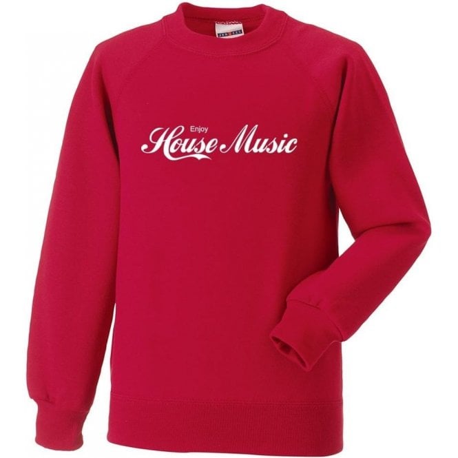 Enjoy House Music Sweatshirt
