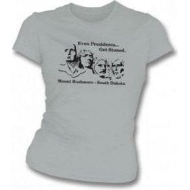 Even Presidents get Stoned Womens Slimfit T-shirt