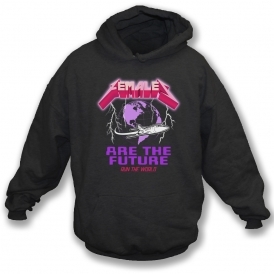 Females Are The Future Hooded Sweatshirt