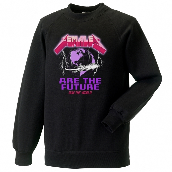 Females Are The Future Sweatshirt