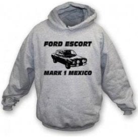 Ford Escort Mark 1 Mexico Hooded Sweatshirt