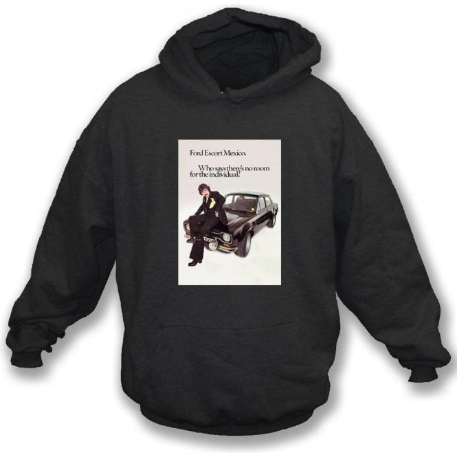 Ford Escort Mexico "Who Says There's No Room For The Individual?" Ad Kids Hooded Sweatshirt