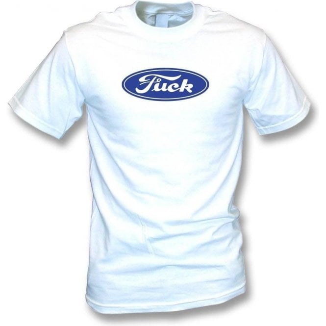 Ford F*ck (As Worn By Hugh Cornwell, The Stranglers) T-Shirt