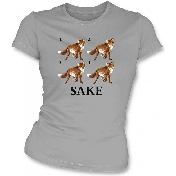 Four Fox Sake Womens Slim Fit T-Shirt