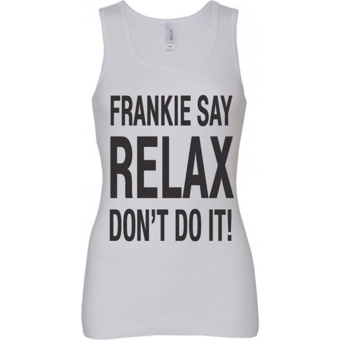 Frankie Say Relax Don't Do It! Women's Baby Rib Tank Top
