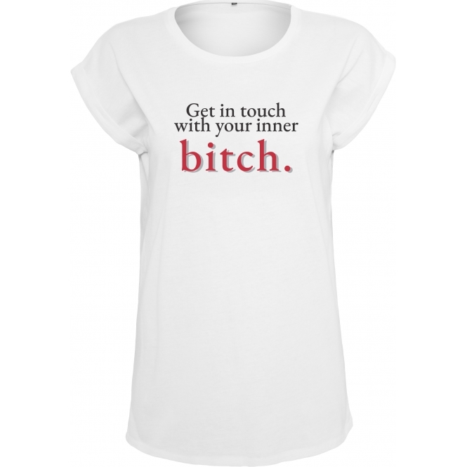 Get In Touch With Your Inner Bitch Womens Extended Shoulder T-Shirt