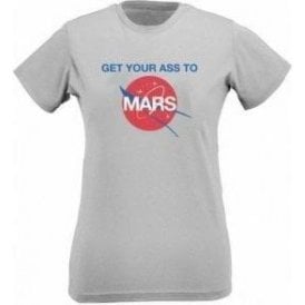 Get Your Ass To Mars (As Worn By Buzz Aldrin & Dave Grohl, Foo Fighters) Womens Slim Fit T-Shirt