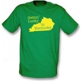 Gettin Lucky in Kentucky T-shirt