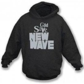 God Save New Wave Hooded Sweatshirt